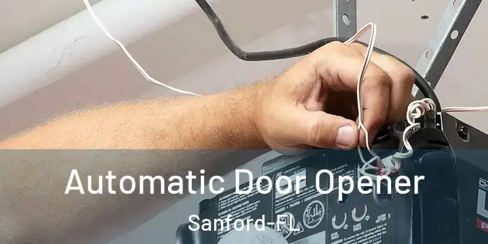  Automatic Door Opener Sanford-FL