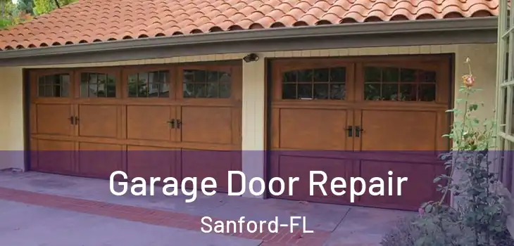 Garage Door Repair Sanford-FL
