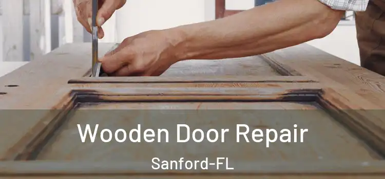 Wooden Door Repair Sanford-FL
